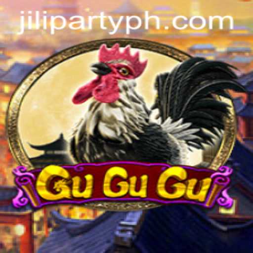 Discovering GuGuGu: The Exciting Game Revolutionizing JiliParty